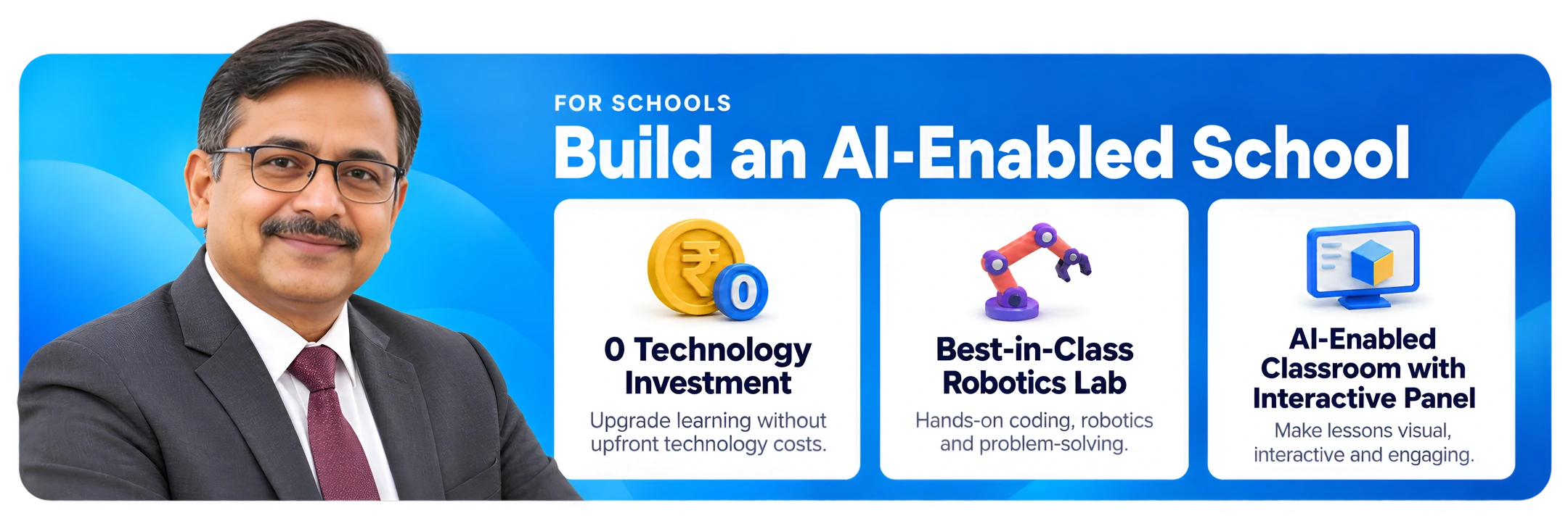For Schools: Build an AI-Enabled School with 0 Technology Investment, Robotics Lab, and Interactive Panel Classrooms